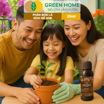 Phân Bón Lá N3M, GreenHome, Chai 20ml , Ra Rễ Cực Mạnh Dùng Chiết Cành, Ngâm Giống, Hiệu Quả Cao