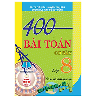 Sách - 400 Bài Toán Cơ Bản Lớp 8