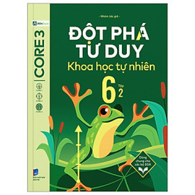 Sách - Đột Phá Tư Duy Khoa Học Tự Nhiên 6 - Tập 2 - nhiều tác giả - Nhà xuất bản Dân Trí - WinBooks