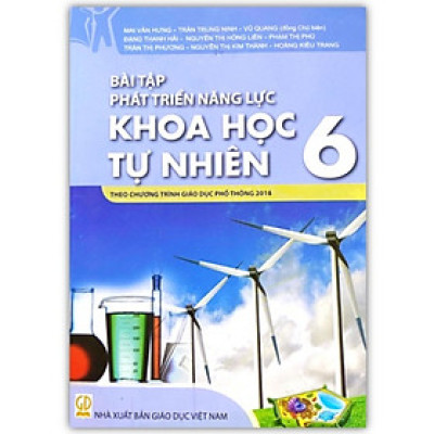 Sách - Bài tập phát triển năng lực khoa học tự nhiên 6 ( theo chương trình giáo dục phổ thông 2018 )