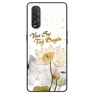 Ốp lưng dành cho Oppo Find X2 mẫu Vạn Sự Tuỳ Duyên