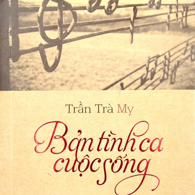 Bản Tình Ca Cuộc Sống - Tuyển Tập Truyện Ngắn