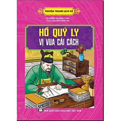 Sách - Truyện Tranh Lịch Sử - Hồ Quý Ly - Vị Vua Cải Cách - Tân Việt Books
