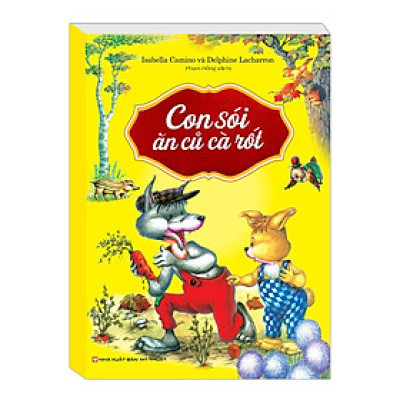 Sách - Con Sói Ăn Củ Cà Rốt - Minh Thắng