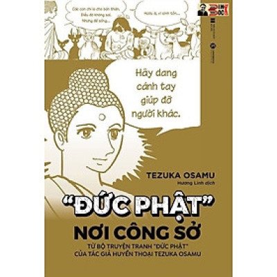 “ĐỨC PHẬT” NƠI CÔNG SỞ - Tezuka Osamu – Hương Lan dịch – Thái Hà – NXB Hà Nội