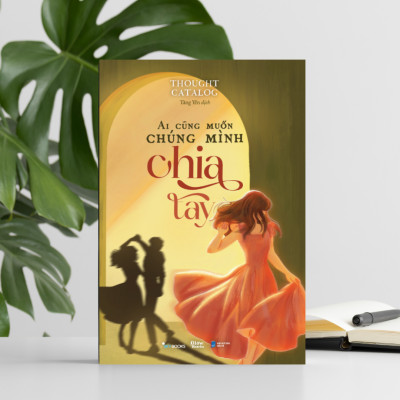 Sách - Ai Cũng Muốn Chúng Mình Chia Tay