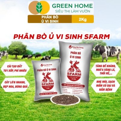 Phân Bò Ủ Vi Sinh GreenHome, Sfarm, Bao 2kg, Bổ Sung Dinh Dưỡng Đa, Trung, Vi Lượng Và Acid Humic
