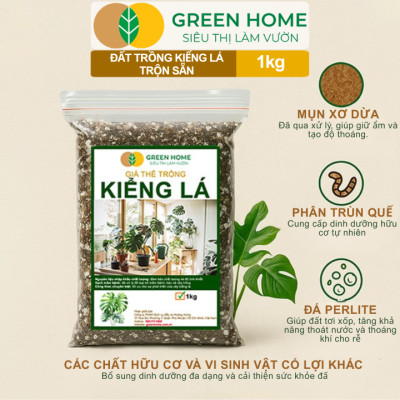 Đất Trồng Kiểng Lá Greenhome, Bao 1kg, Giá Thể Trộn Sẵn, Tiện Lợi Cho Monstera, Kiểng Lá