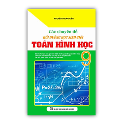 Sách - Các chuyên đề bồi dưỡng học sinh giỏi toán hình học 9 (PV)