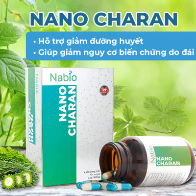 NANO CHARAN - HỖ TRỢ GIẢM ĐƯỜNG HUYẾT, NGĂN NGỪA BIẾN CHỨNG