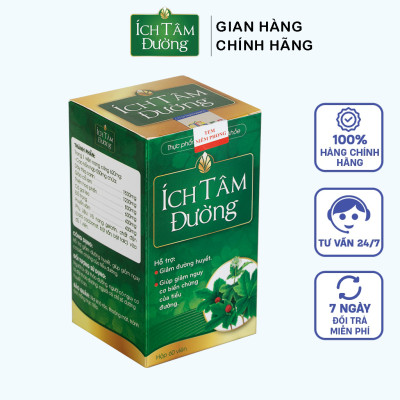 ÍCH TÂM ĐƯỜNG - Hỗ Trợ Tiểu Đường, Giảm Và Ổn Định Đường Huyết hộp 60 viên