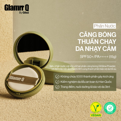 Phấn nước trang điểm căng bóng thuần chay GLAMRR Q VEGAN SUPER GLOW CUSHION (1 lõi x 15g) by Gilaa