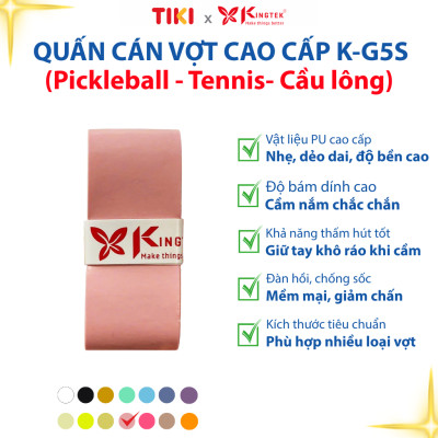 Quấn Cán Vợt KINGTEK K-G5S | Overgrip Cao Cấp Cho Pickleball - Cầu Lông - Tennis | Êm Tay – Chống Trượt – Hút Mồ Hôi