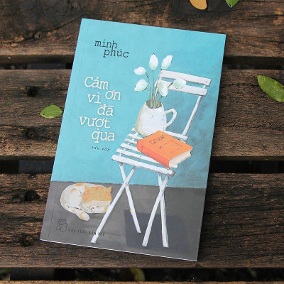 Cảm ơn vì đã vượt qua (NXB Trẻ)