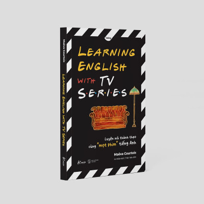 Learning English With Tv Series - Luyện Nói Thành Thạo Cùng “Mọt” Phim Tiếng Anh