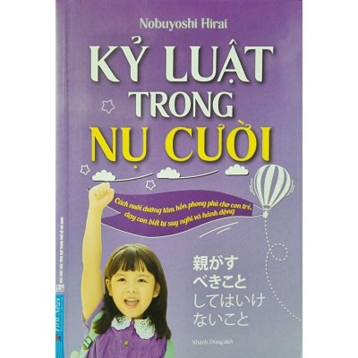Sách - Combo 3 Cuốn Nuôi Dạy Con: Kỷ Luật Trong Nụ Cười + Giáo Dục Không La Mắng + Khơi Nguồn Tiềm Năng Của Trẻ