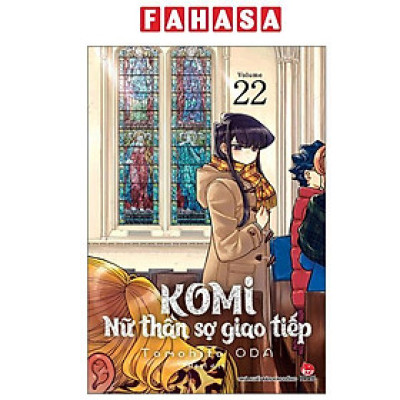 Sách - Komi - Nữ Thần Sợ Giao Tiếp - Tập 22 (Tái Bản 2025)