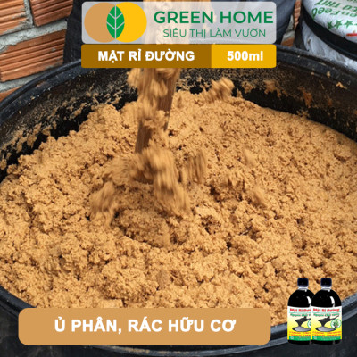 Mật Rỉ Đường GreenHome, Hải An Khang, Chai 500ml, Phân Bón Hữu Cơ, Ủ Rác, Ủ Phân, Nuôi Cấy Vi Sinh