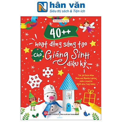 40++ Hoạt Động Sáng Tạo Cho Giáng Sinh Diệu Kỳ