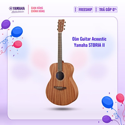 Đàn Guitar Acoustic Yamaha STORIA II - Thiết kế hiện đại, âm thanh sống động, phù hợp cho người mới chơi guitar, bảo hành chính hãng 12 tháng