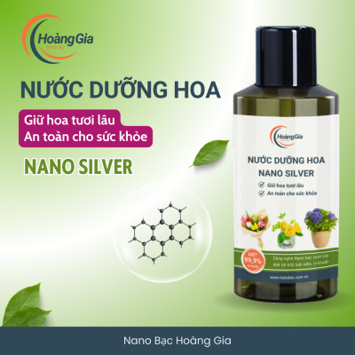 Nước Dưỡng Hoa Tươi Lâu Nano Silver Hoàng Gia Nano Bạc