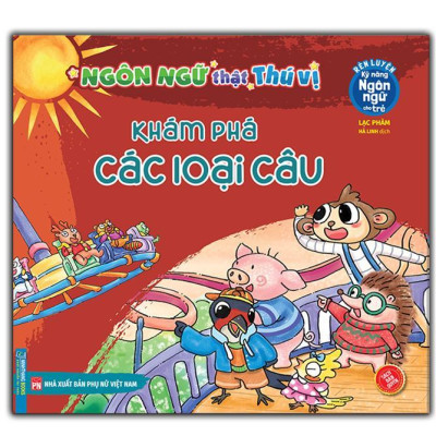 Sách - Rèn Luyện Kỹ Năng Ngôn Ngữ Cho Trẻ - Khám Phá Các Loại Câu + Thử Tài Phá Án + Ngày Hội Tu Từ - Combo 3 Cuốn - Minh Thắng