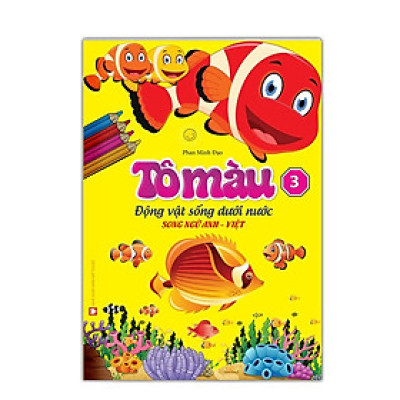 Sách - Tô Màu Động Vật Dưới Nước - Tập 3 - Song Ngữ Anh Việt - Minh Thắng