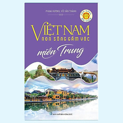 Sách - Việt Nam Non Sông Gấm Vóc - Miền Trung - VIETNAMBOOK