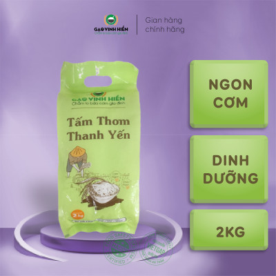 Gạo Tấm Thơm Thanh Yến túi 2kg Vinh Hiển - Gạo ngon 3 Không - Ngọt cơm, Ngọt cháo