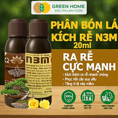 Phân Bón Lá N3M, GreenHome, Chai 20ml , Ra Rễ Cực Mạnh Dùng Chiết Cành, Ngâm Giống, Hiệu Quả Cao