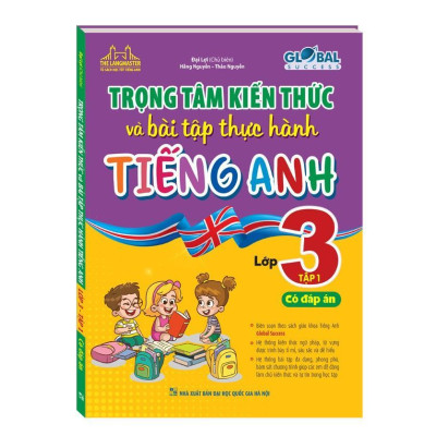 Sách - Global Success - Trọng Tâm Kiến Thức Và Bài Tập Thực Hành Tiếng Anh Lớp 3 - Có Đáp Án - Combo 2 Tập - Minh Thắng