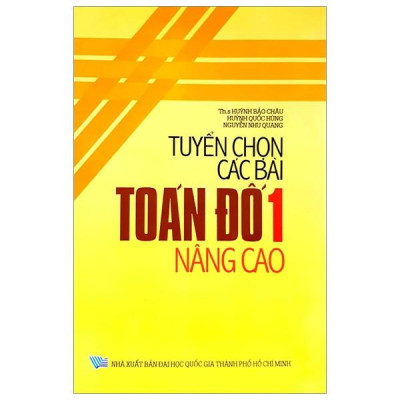 Tuyển Chọn Các Bài Toán Đố Nâng Cao 1