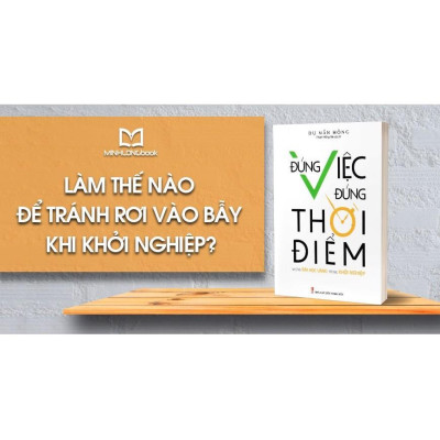 Sách - Đúng Việc Đúng Thời Điểm