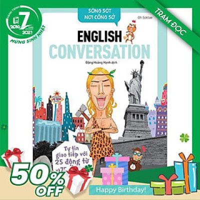 Trạm Đọc Official |  English Conversation- Tự Tin Giao Tiếp Với 25 Động Từ Và 75 Cấu Trúc Cơ Bản