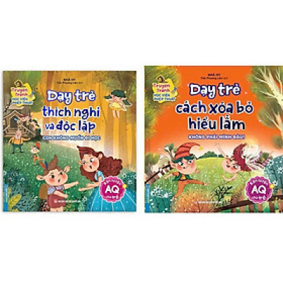 Sách - Dạy Trẻ Thích Nghi Và Độc Lập + Dạy Trẻ Cách Xóa Bỏ Hiểu Lầm - Combo 2 Cuốn - Minh Thắng