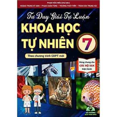 Sách - Tư Duy Giải Tự Luận Khoa Học Tự Nhiên 7 (Theo Chương Trình GDPT Mới)